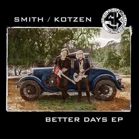 Smith/Kotzen: Better Days (EP)